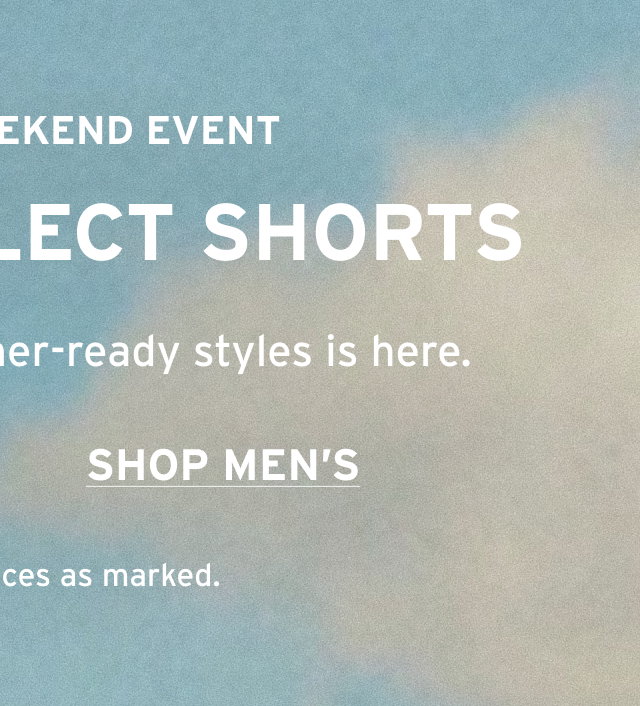 40% OFF SELECT MEN'S SHORTS