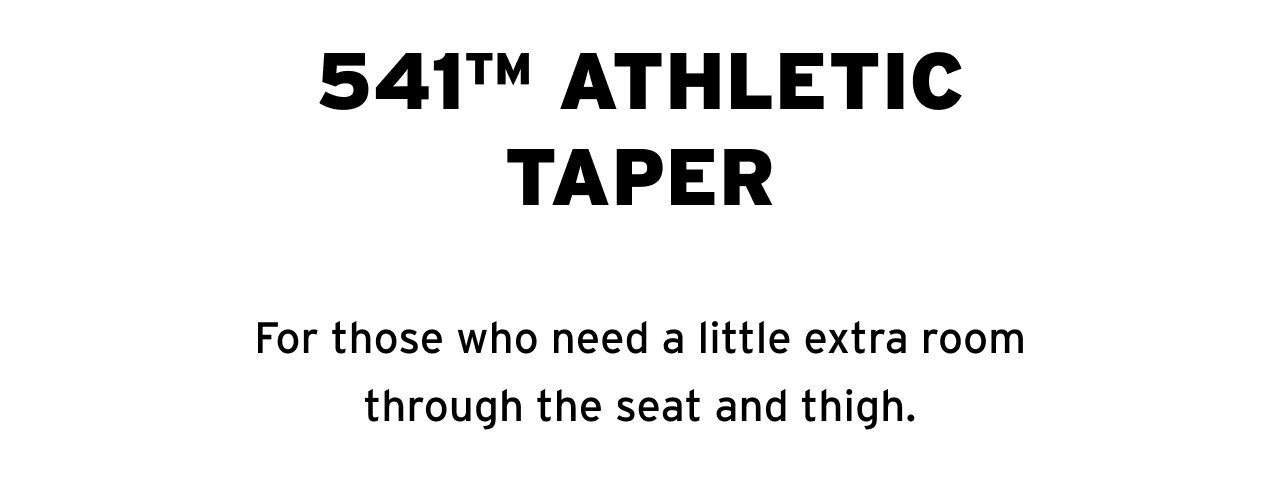 541™ ATHLETIC TAPER
