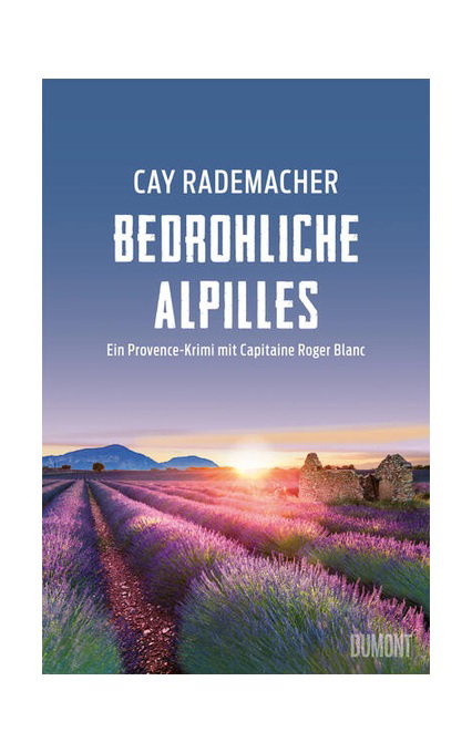 Bedrohliche Alpilles