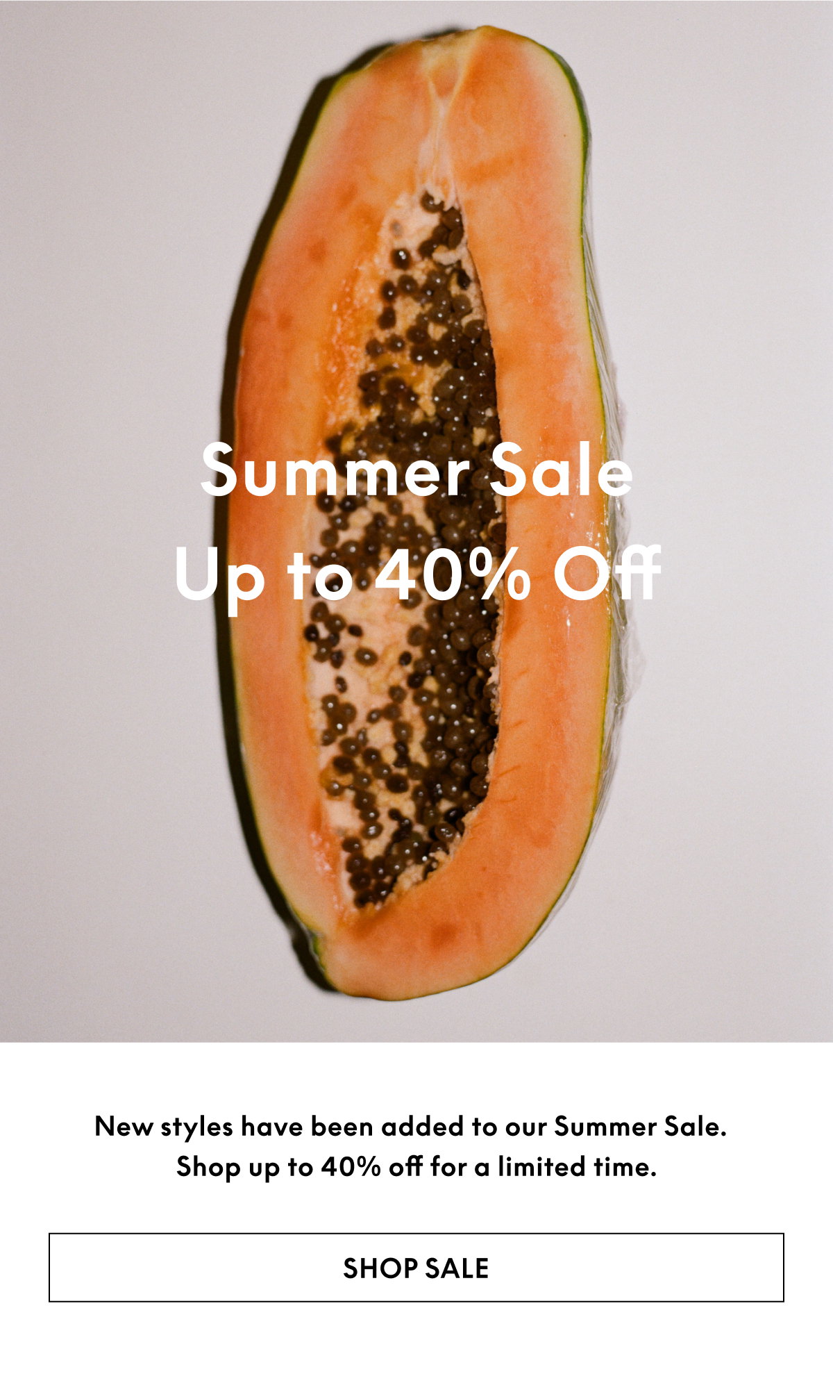 New styles have been added to our Summer Sale.