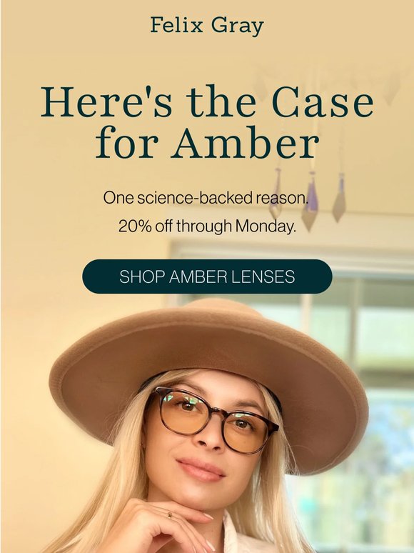 Still on the fence? Here's the case for Amber.