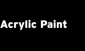 Acrylic Paint