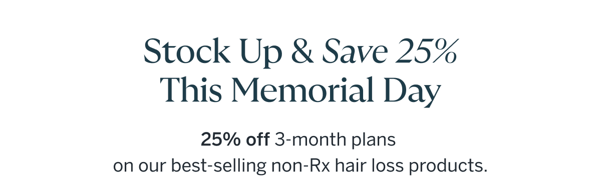 STOCK UP AND SAVE 25%