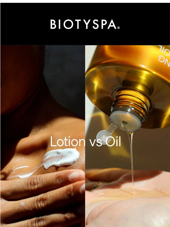 Lotion or Oil? 🤔