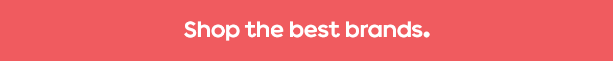 Shop the best brands