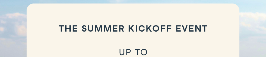 The Summer Kickoff Event