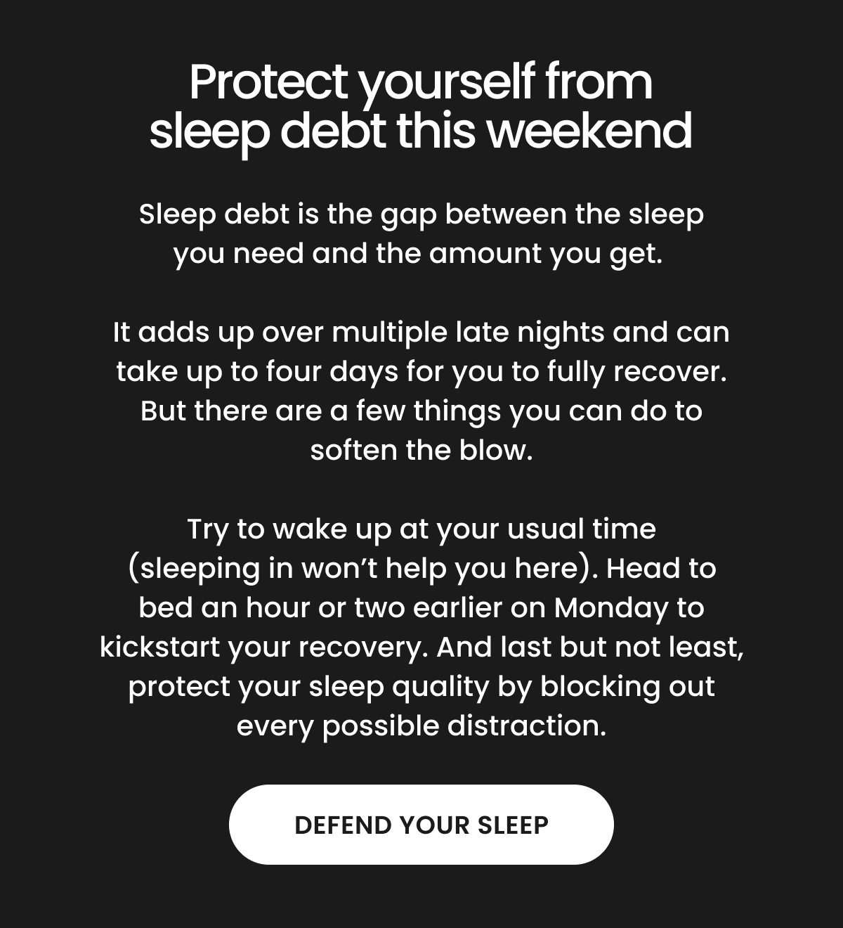 Defend your sleep