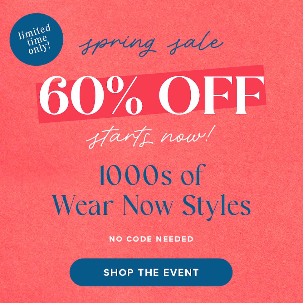 60% OFF spring sale. shop 1000s of styles now