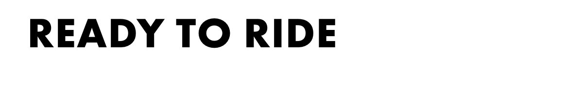 Ready to ride