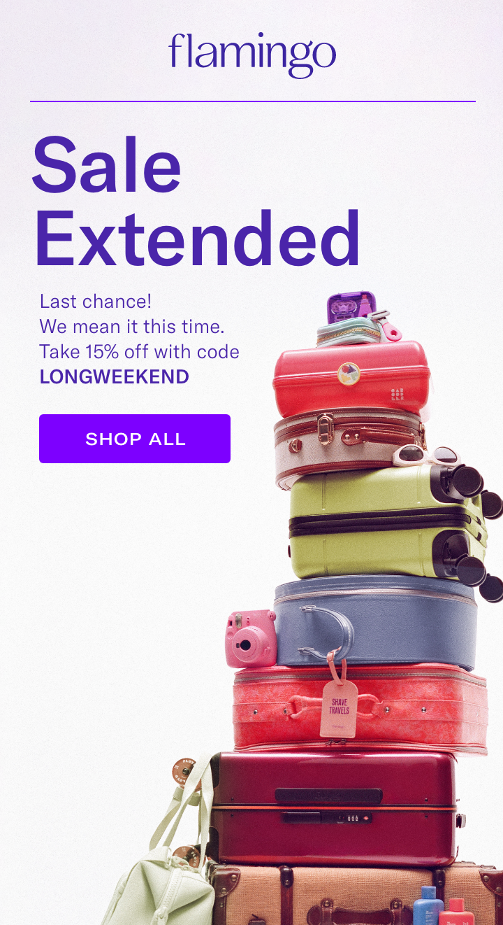 Flamingo - Sale extended. Last chance! We mean it this time. Take 15% off with code LONGWEEKEND. Shop All