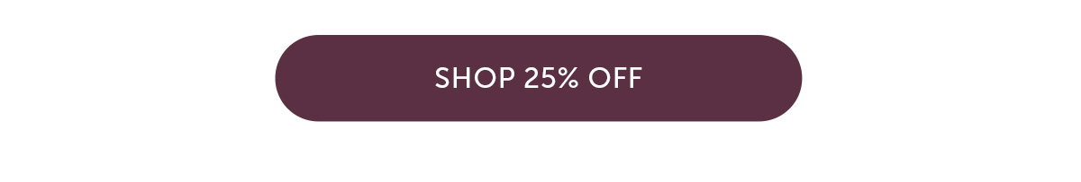 Shop 25% Off