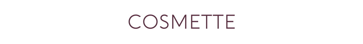 Cosmette 