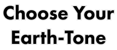 Choose Your Earth-Tone