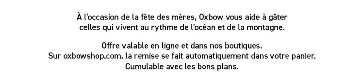 Oxbow Home - Fêtes des mères