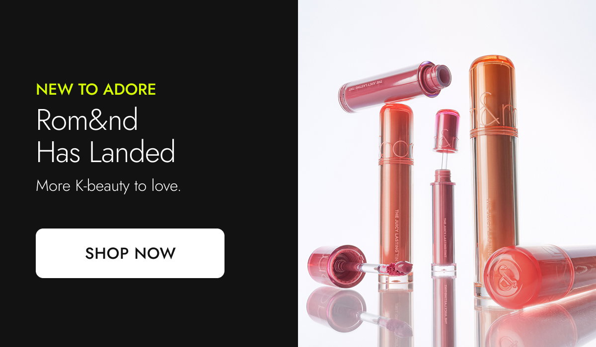 Rom&nd has landed. Shop now.