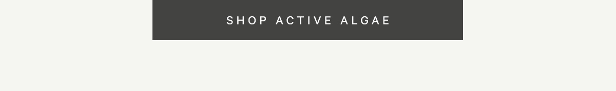 Shop Active Algae