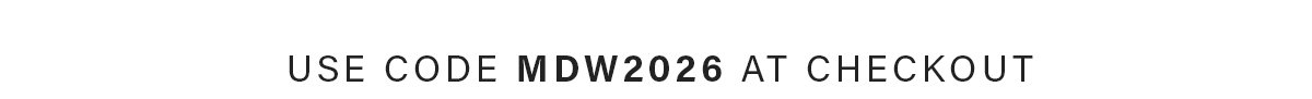 Use Code MDW2026 At Checkout