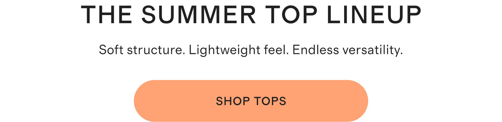 THE SUMMER TOP LINEUP