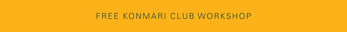 Free KonMari Club Workshop