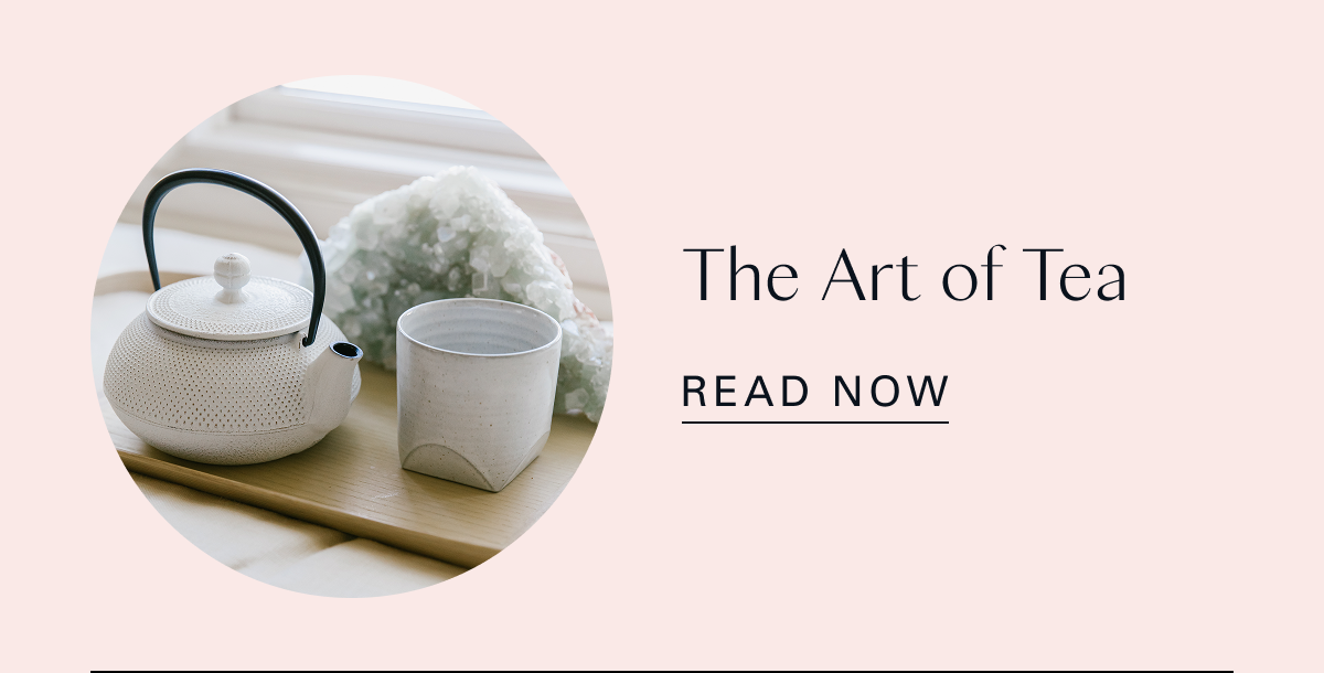 The Art of Tea