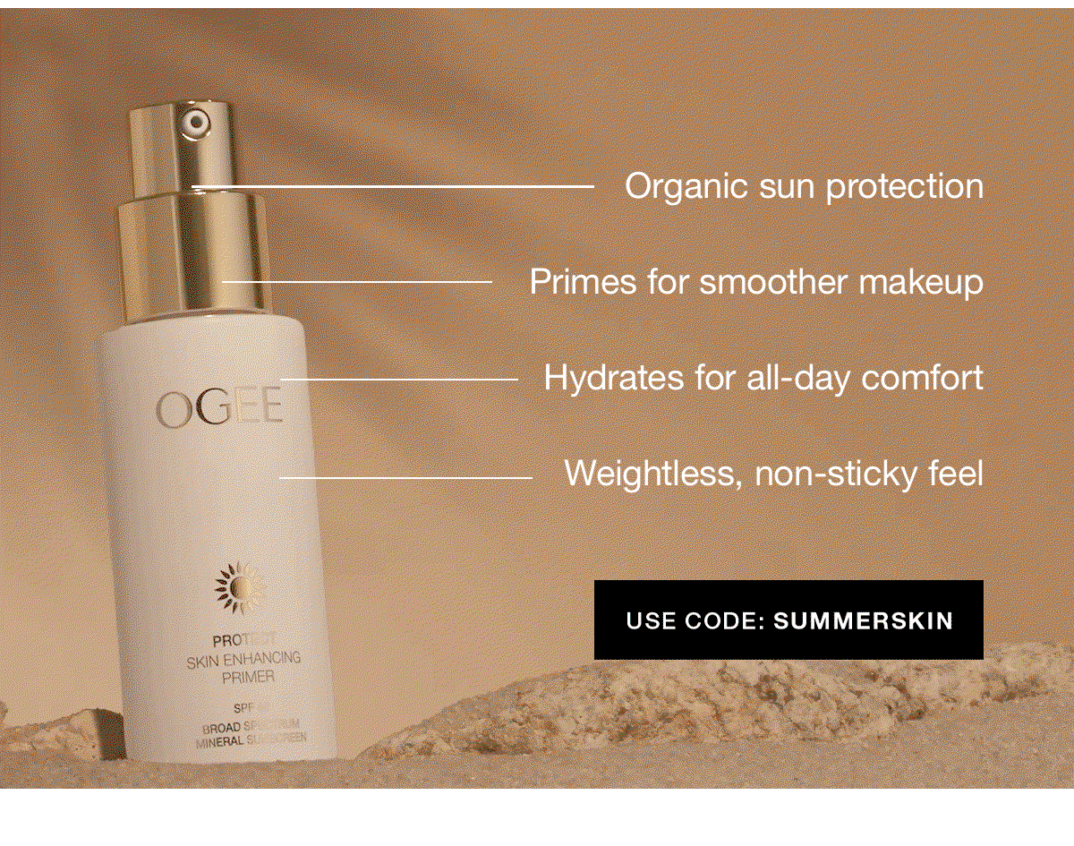 Use Code: SUMMERSKIN
