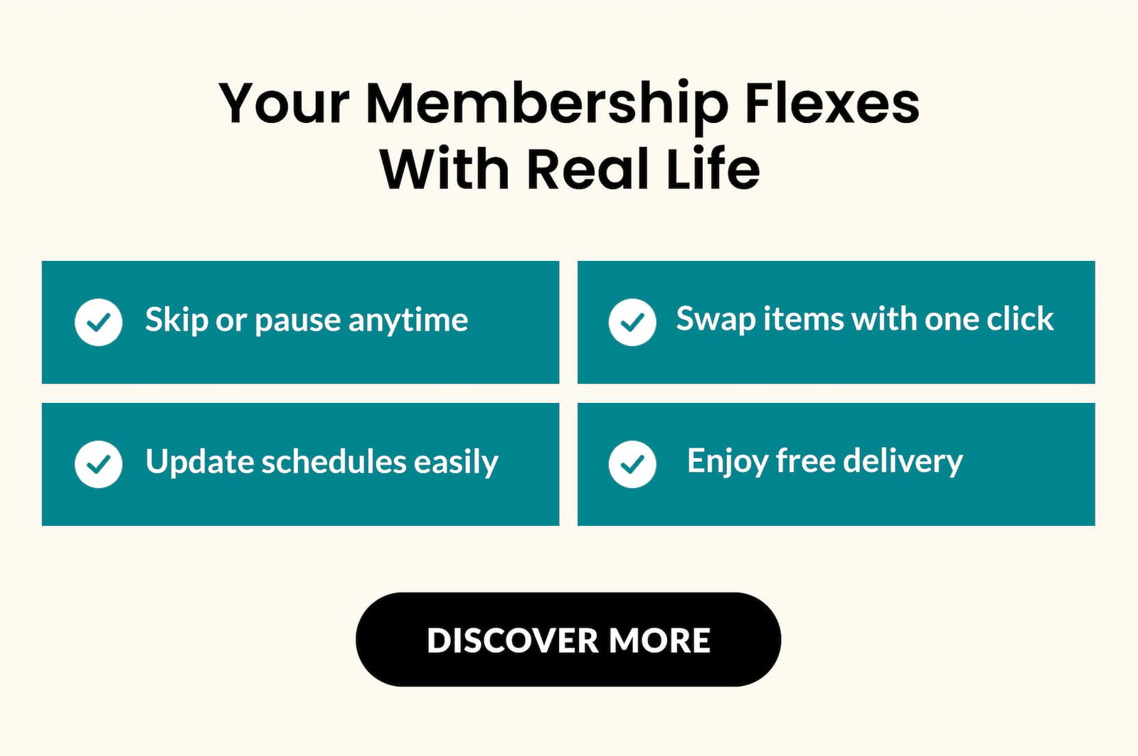 Your Membership Flexes With Real Life | DISCOVER MORE
