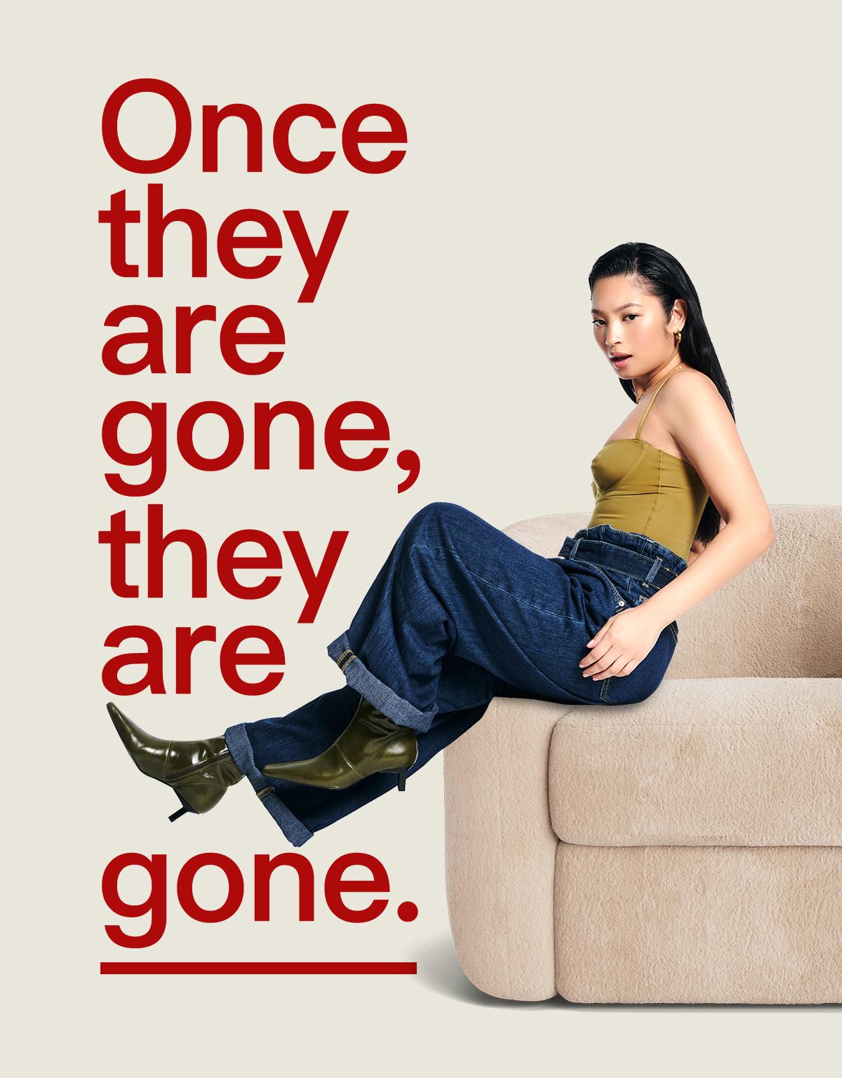 Once they are gone, they are gone.