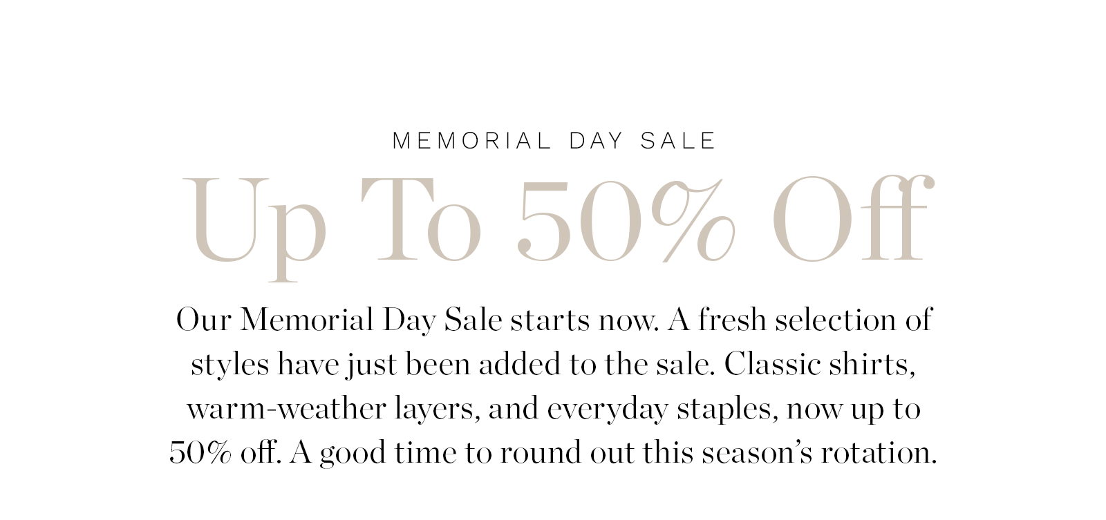 Memorial Day Sale Up To 50% Off