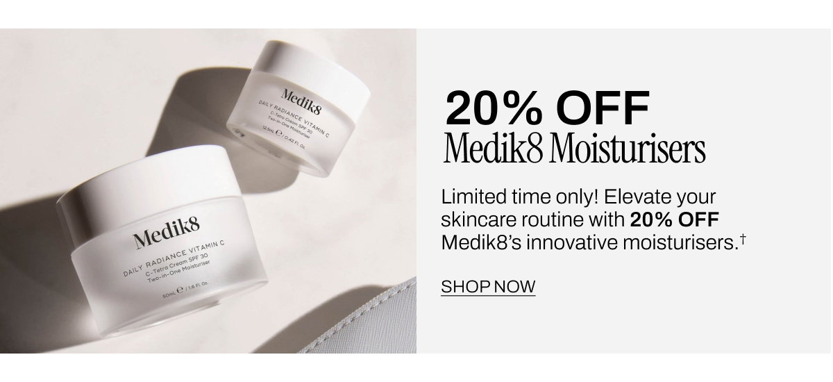 20% off Medik8 Moisturiser