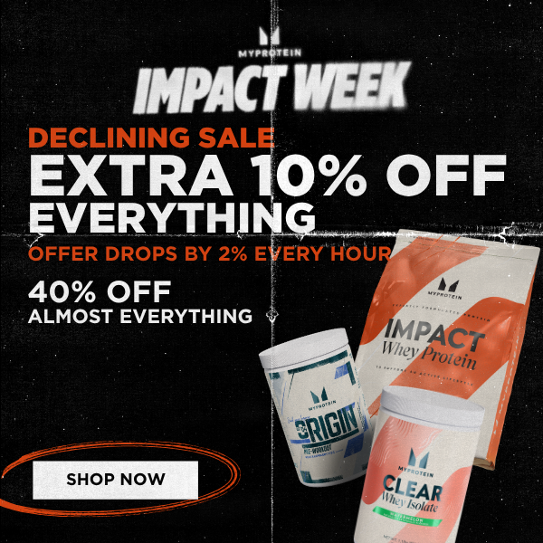 EXTRA 10% OFF & DECLINING