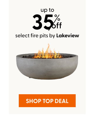 Up to 35% off select fire pits