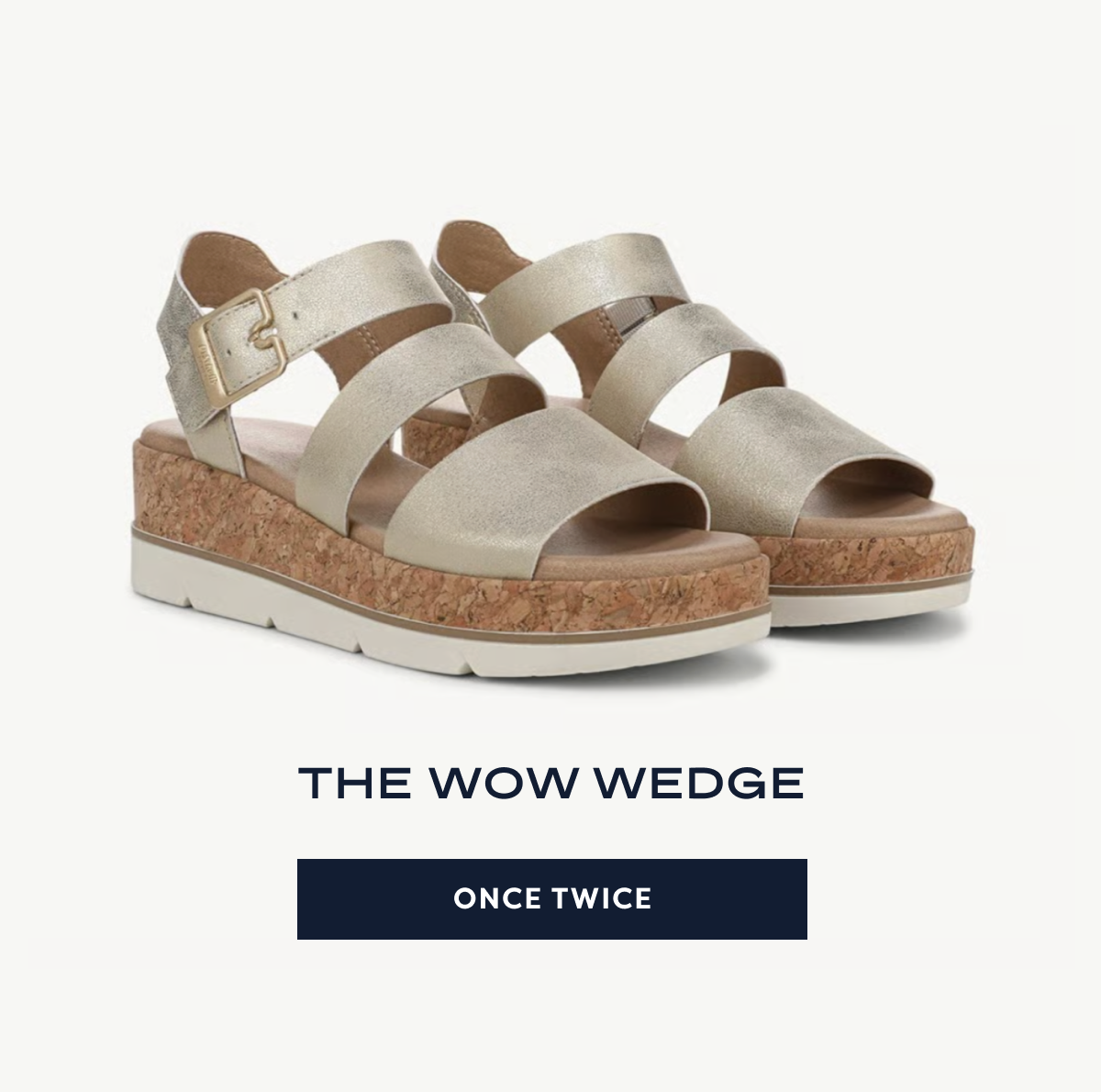 The Wow Wedge | Once Twice