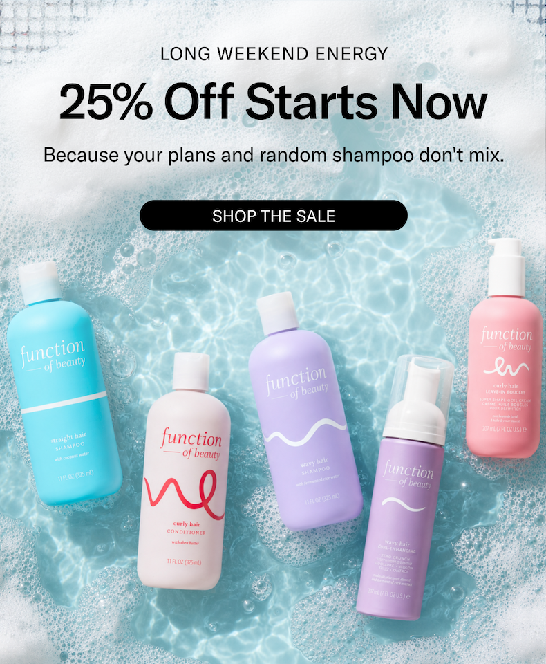 Long Weekend Energy | 25% Off Starts Now | Because your plans and random shampoo don't mix. | Shop The Sale