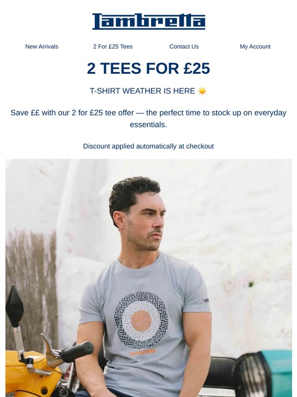 2 T-SHIRTS FOR £25!