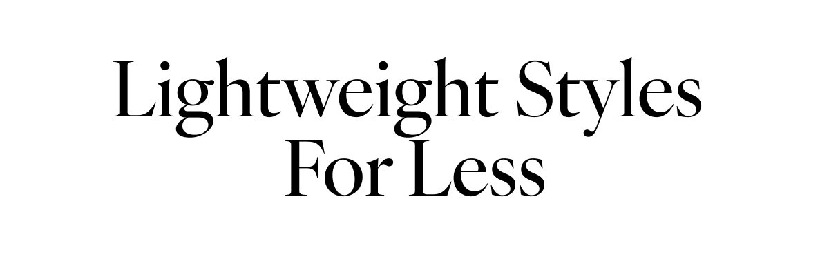 Lightweight Styles for Less
