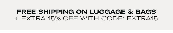 FREE SHIPPING + EXTRA 15% OFF
