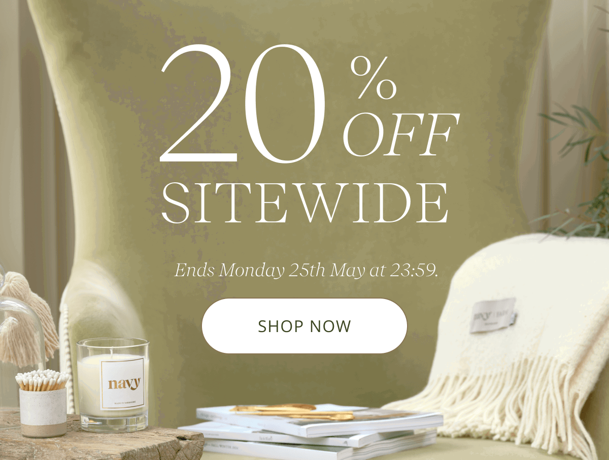 20% OFF SITEWIDE - Ends Monday 25th May at 23:59. [ SHOP NOW ]