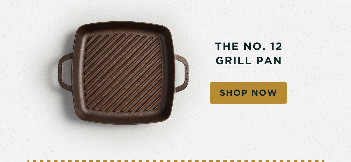 The No. 12 Grill Pan