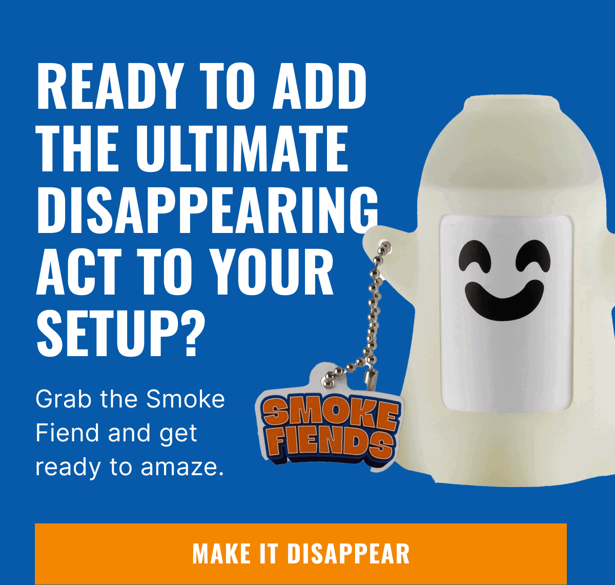 Ready to Add the Ultimate Disappearing Act to Your Setup? | Make it Disappear 