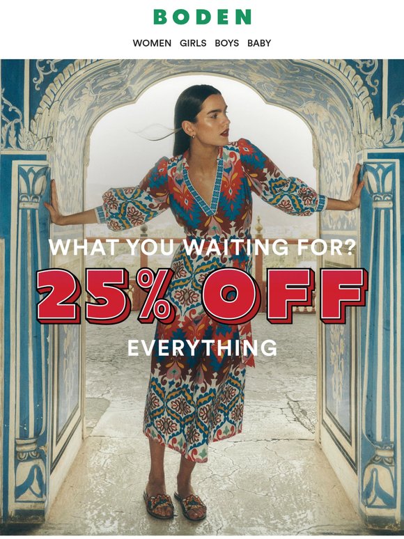 25% off everything is still on