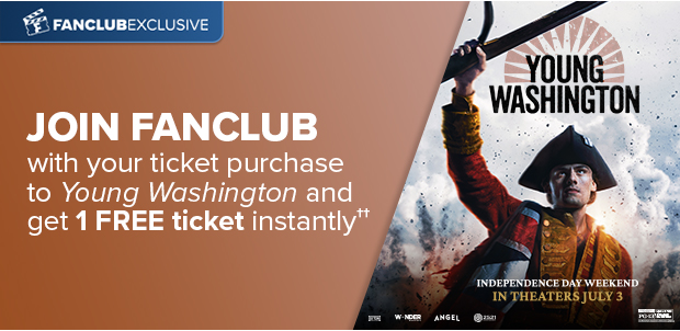 JOIN FANCLUB WITH YOUR TICKET PURCHASE TO YOUNG WASHINGTON††