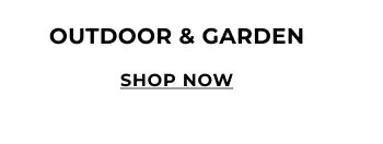 Shop Outdoor & Garden