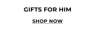 Shop Gifts For Him