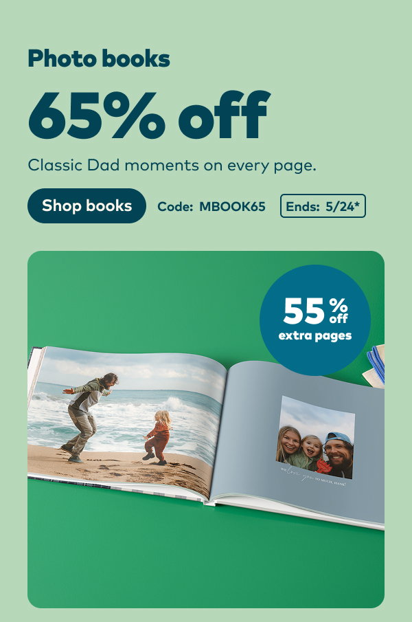 Photo books 65% off. Code: MBOOK65. Ends 5/24, see site for details. Shop books.