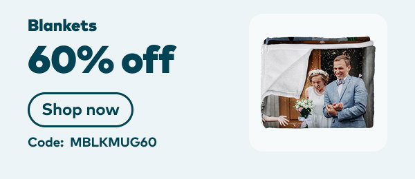 60% off blankets. Code: MBLKMUG60. Shop now.
