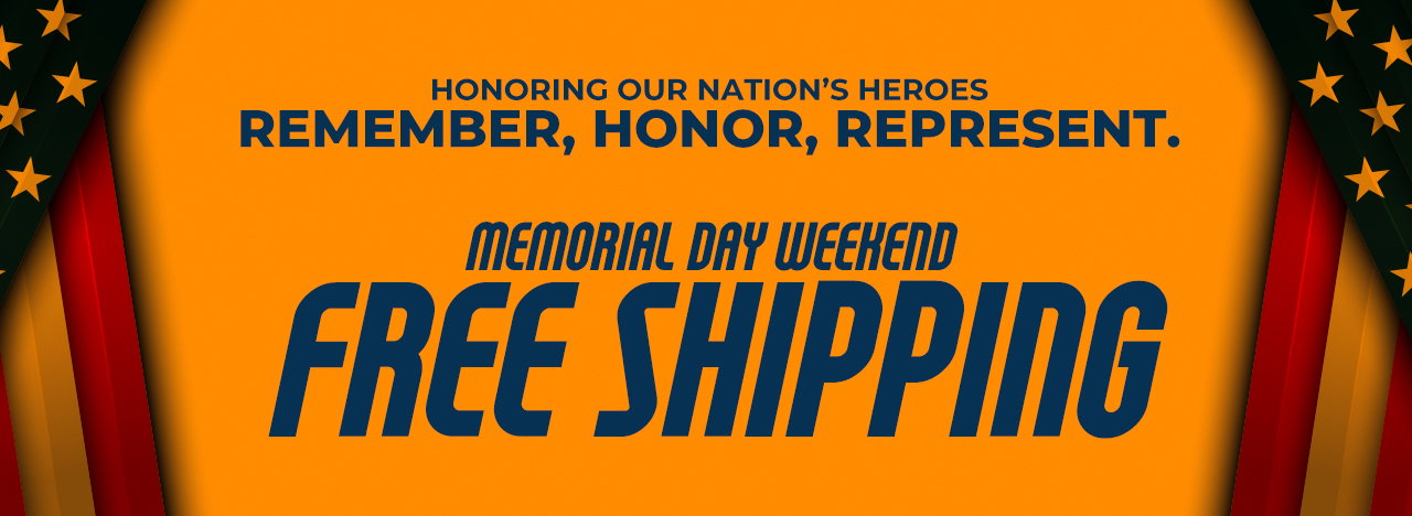 Memorial Day Weekend | FREE SHIPPING