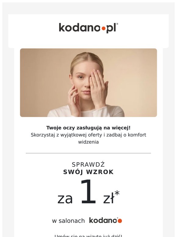 Sprawdź swój wzrok za 1 złotówkę w salonach KODANO 👀