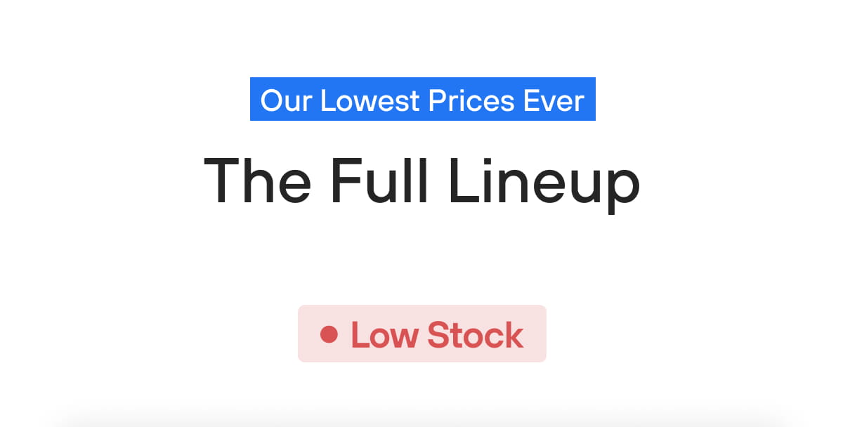Our Lowest Prices Ever | The Full Lineup
