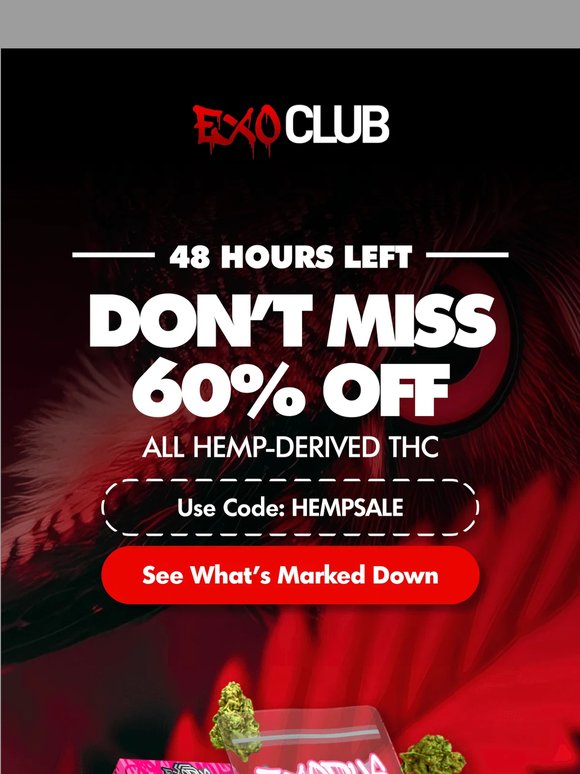 48 Hours Only! Get 60% Off All THC 😮‍💨🚨