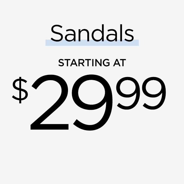 Sandals Starting At $29.99
